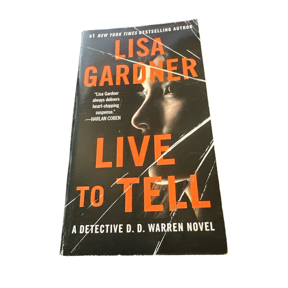 Live to Tell by Lisa Gardner Detective D. D. Warren Novel Paperback Mystery Book